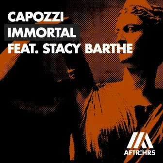 Immortal (feat. Stacy Barthe) by Stacy Barthe