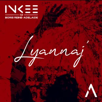 Lyannaj' by Inkee