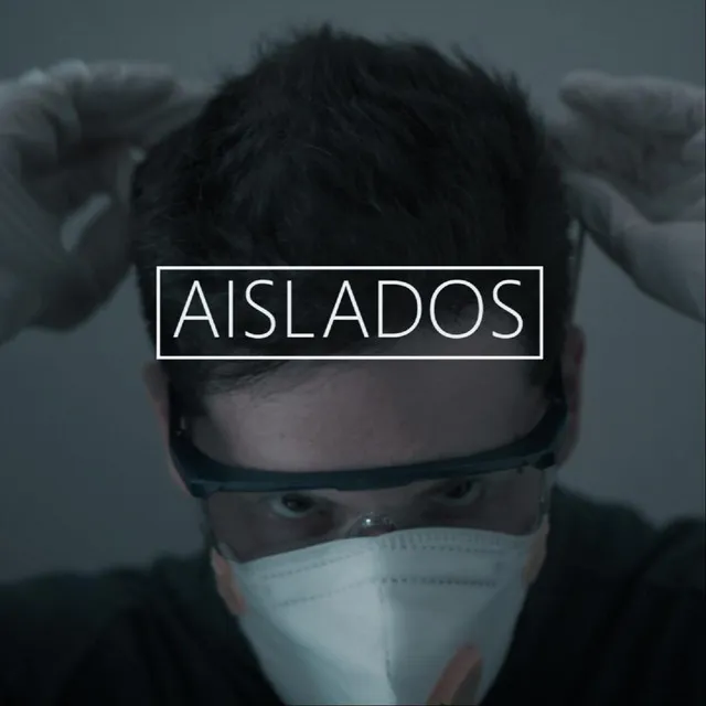 Aislados