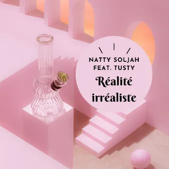 Réalité irréaliste by Natty Soljah