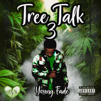 Young Fade Tree Talk 3 by Tied In