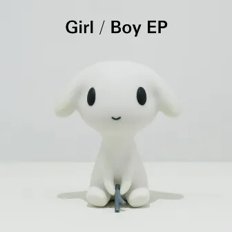 Girl / Boy EP by DJまほうつかい