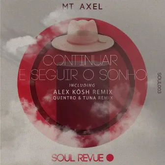 Continuar E Seguir O Sonho by Mt Axel