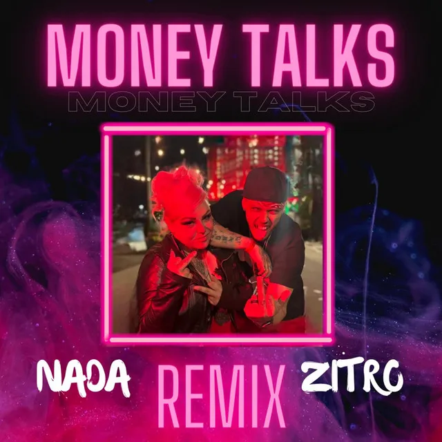 Money Talks - Remix