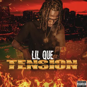 TENSION by Lil Que