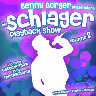 Schlager-Playback-Show Vol. 2 by Benny Berger