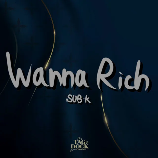 Wanna Rich