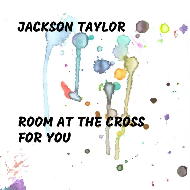 Room At the Cross for You