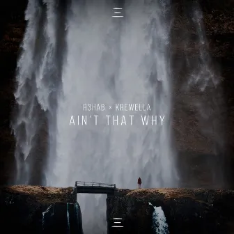 Ain't That Why by Krewella