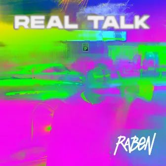 Real Talk by Raben