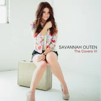 The Covers, Vol. 6 by Savannah Outen