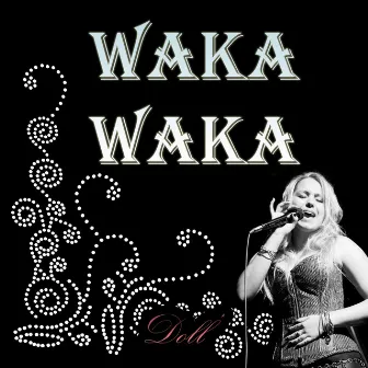 Waka Waka by Doll'