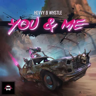 You & Me by Hevvy