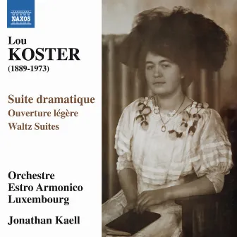 Koster: Orchestral Music by Lou Koster