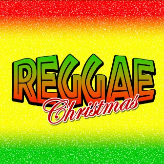 A Raggae Christmas by The Reggae Band