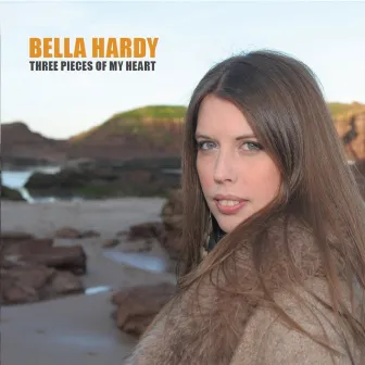 Three Pieces of My Heart by Bella Hardy