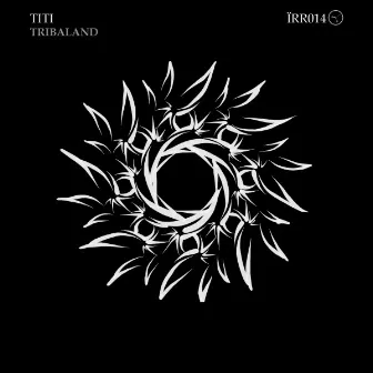 Tribaland by 