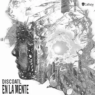 En La Mente by Discoatl