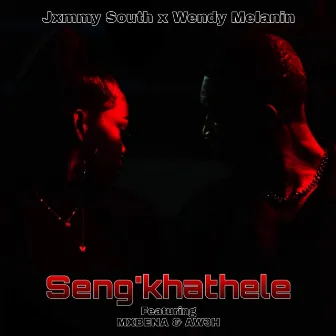 Seng'khathele by Wendy Melanin