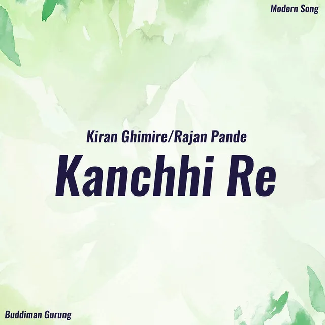 Kanchhi Re