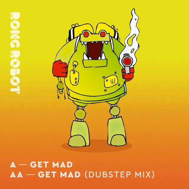 Get Mad (Dubstep Mix)