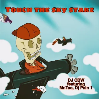 Touch the Sky Starz by DJ CBW