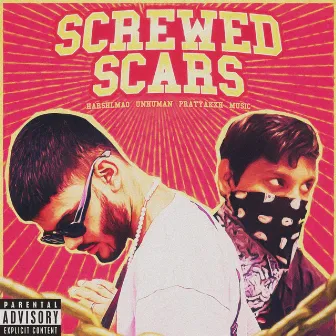 Screwed Scars by Unhuman