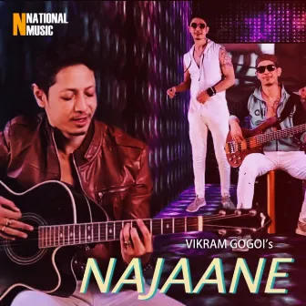 Najaane - Single by Vikram Gogoi