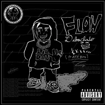 Flow Debochado by Lil DanMC