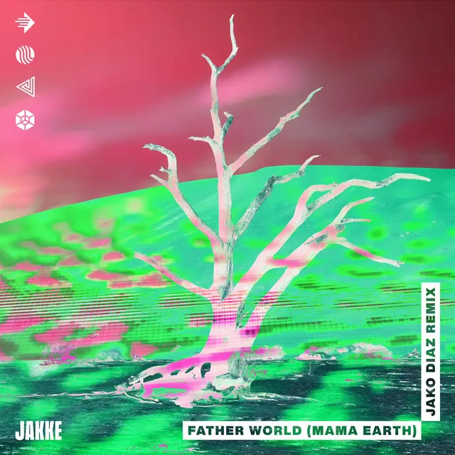 Father World (Mama Earth) - Jako Diaz Remix