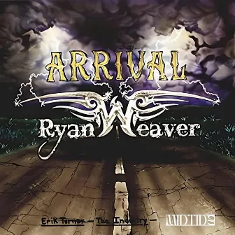 Arrival by Ryan Weaver