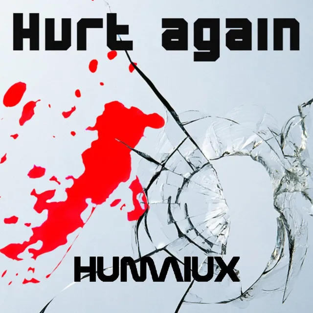 Hurt again - Original Mix