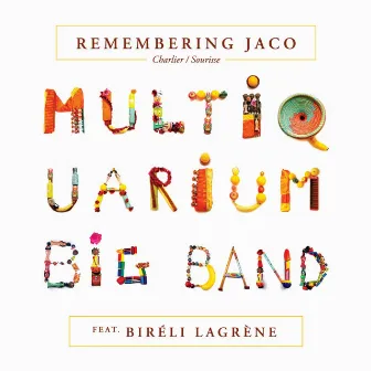 Remembering Jaco (Multiquarium Big Band) by Charlier/Sourisse