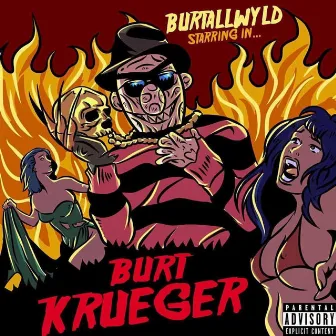 Burt Krueger by Burt AllWyld