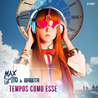 Tempos Como Esse by Max Grillo