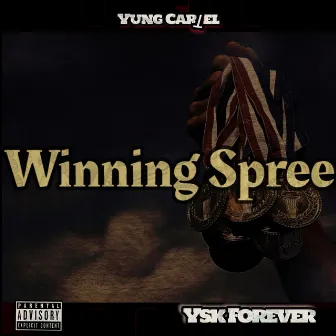 Winning Spree by Ysk Forever