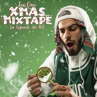 Xmas Mixtape, Vol. 1: La légende du WG by Tee.One