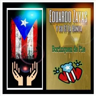 Borinquen de Pie by Eduardo Zayas y Su Ez la Banda