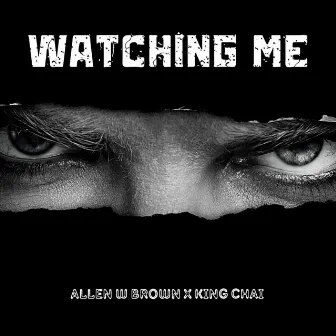 Watching Me by Unknown Artist