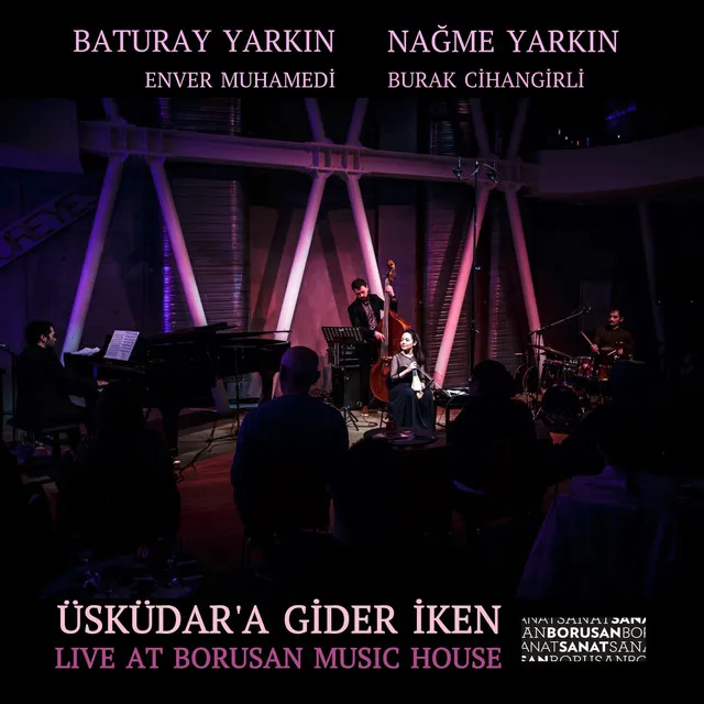 Üsküdar'a Gider İken (Live)