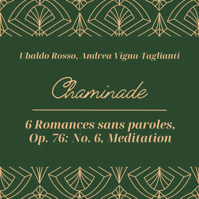 6 Romances sans paroles, Op. 76: No. 6, Meditation