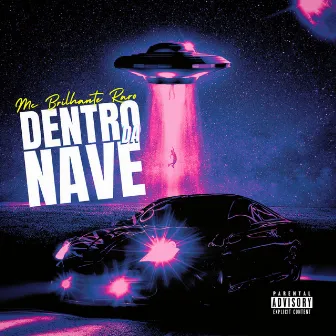 Dentro da Nave by MC Brilhante Raro