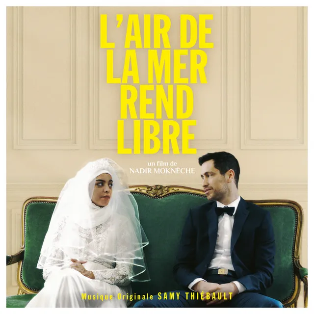 L'air de la mer rend libre (Bande Originale du Film)