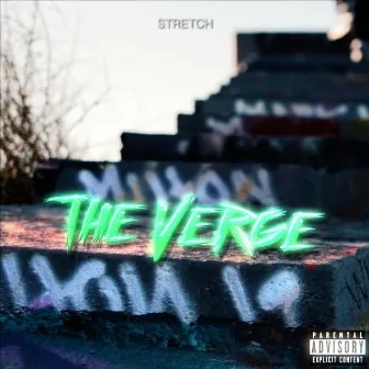 The Verge by Stretch