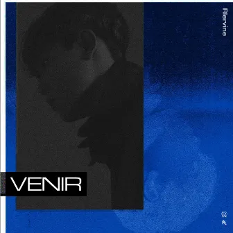 VENIR by RLERVINE