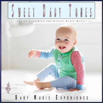 Sweet Baby Tones: Loving Lullabies and Gentle Sleep Music by Sophia Rain