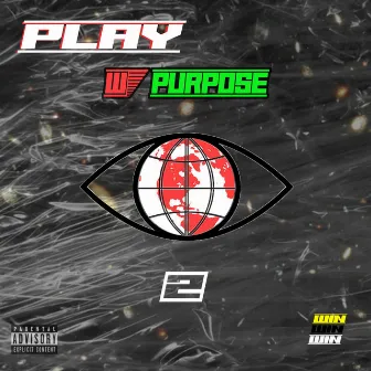 Play With Purpose 2 by WiNWRLD