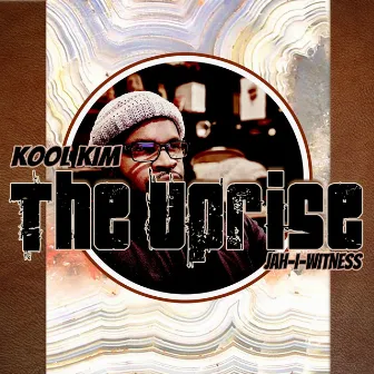 The Uprise by Kool Kim