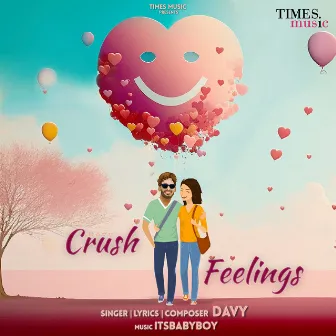 Crush Feelings by Davy