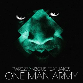 One Man Army by N3gus